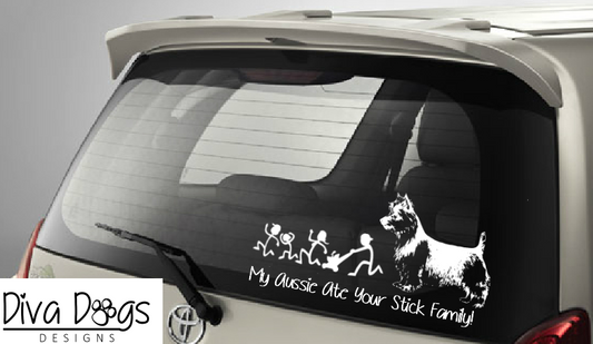 My Aussie / Australian Terrier Ate Your Stick Family Car Window Sticker / Decal