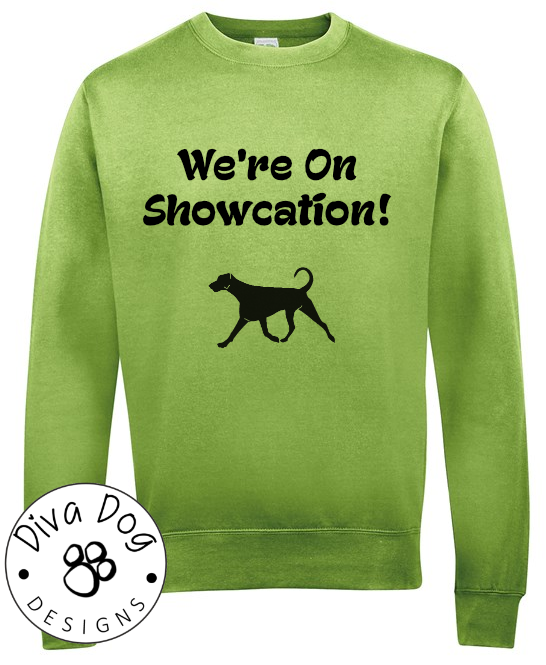 We're On Showcation Unisex Jumper Any Breed - Can Be Personalised With Your Logo