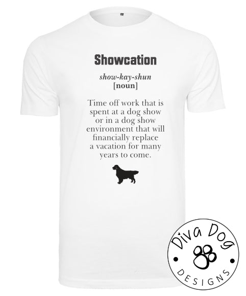 Showcation Definition Unisex T-Shirt Any Breed - Can Be Personalised With Your Logo