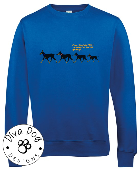 One English Toy Terrier Is Never Enough Unisex Jumper / Sweatshirt