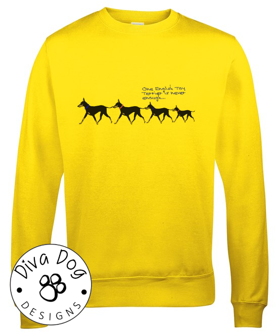 One English Toy Terrier Is Never Enough Unisex Jumper / Sweatshirt