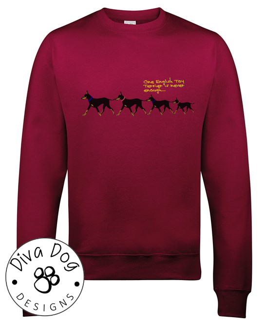 One English Toy Terrier Is Never Enough Unisex Jumper / Sweatshirt