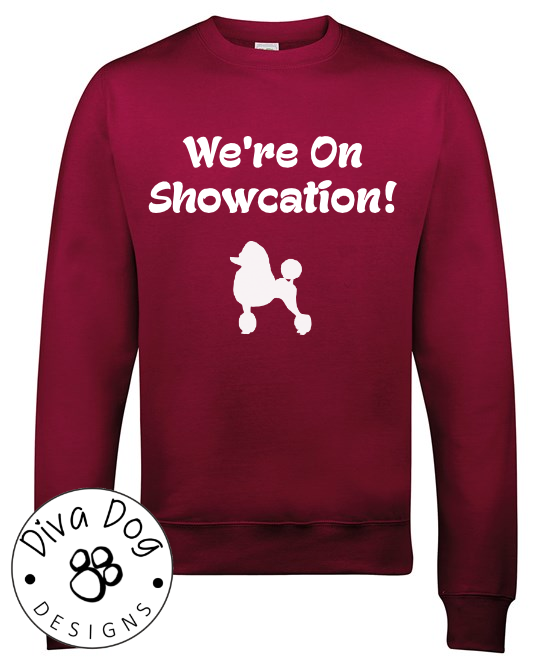 We're On Showcation Unisex Jumper Any Breed - Can Be Personalised With Your Logo