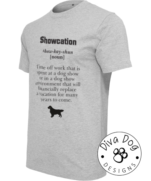 Showcation Definition Unisex T-Shirt Any Breed - Can Be Personalised With Your Logo