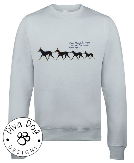 One English Toy Terrier Is Never Enough Unisex Jumper / Sweatshirt