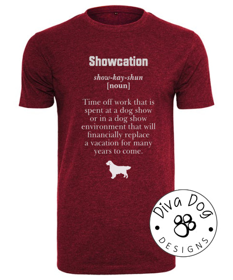 Showcation Definition Unisex T-Shirt Any Breed - Can Be Personalised With Your Logo