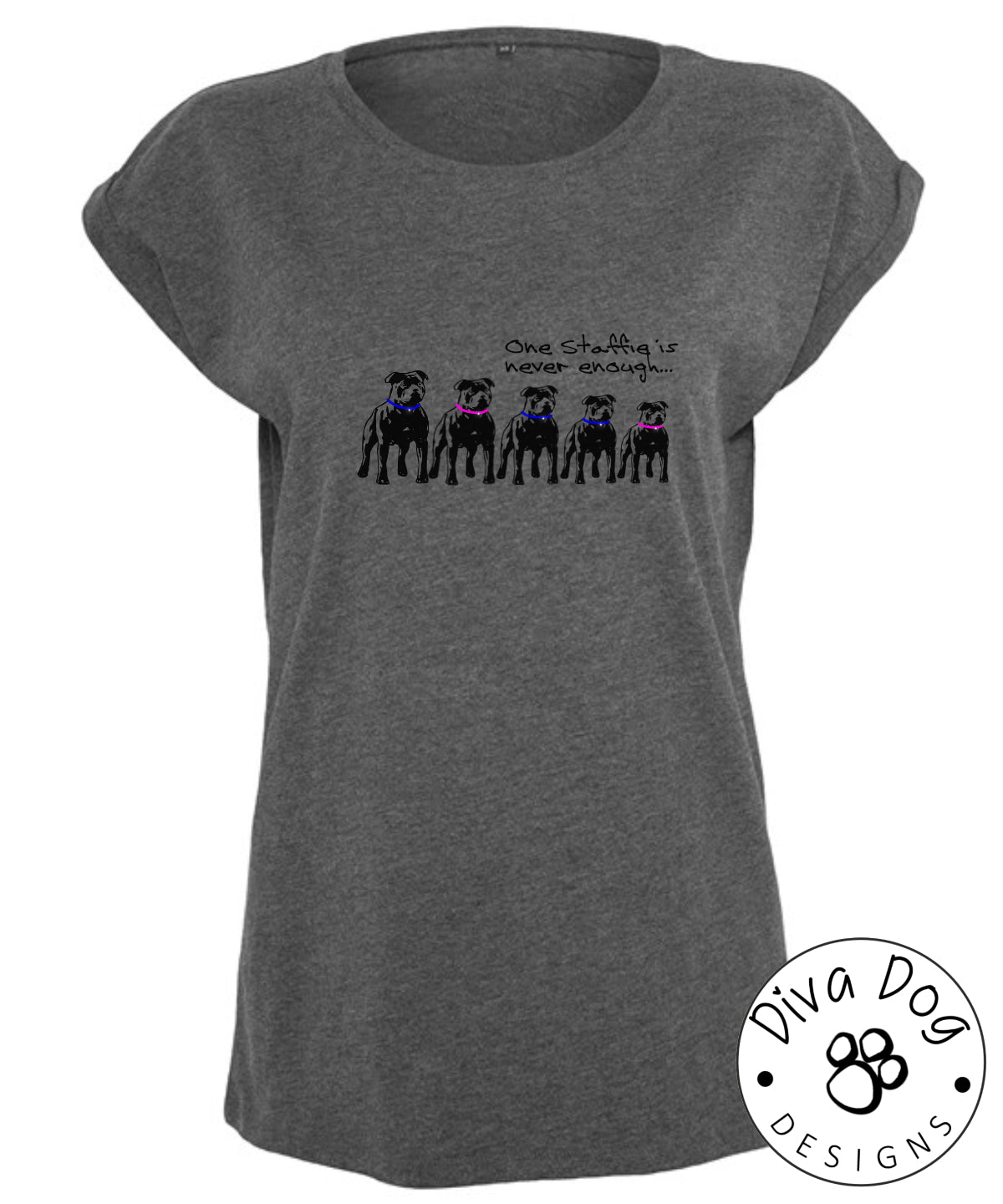 One Staffie Is Never Enough Women's Extended Shoulder T-Shirt For Staffordshire Bull Terrier Lovers