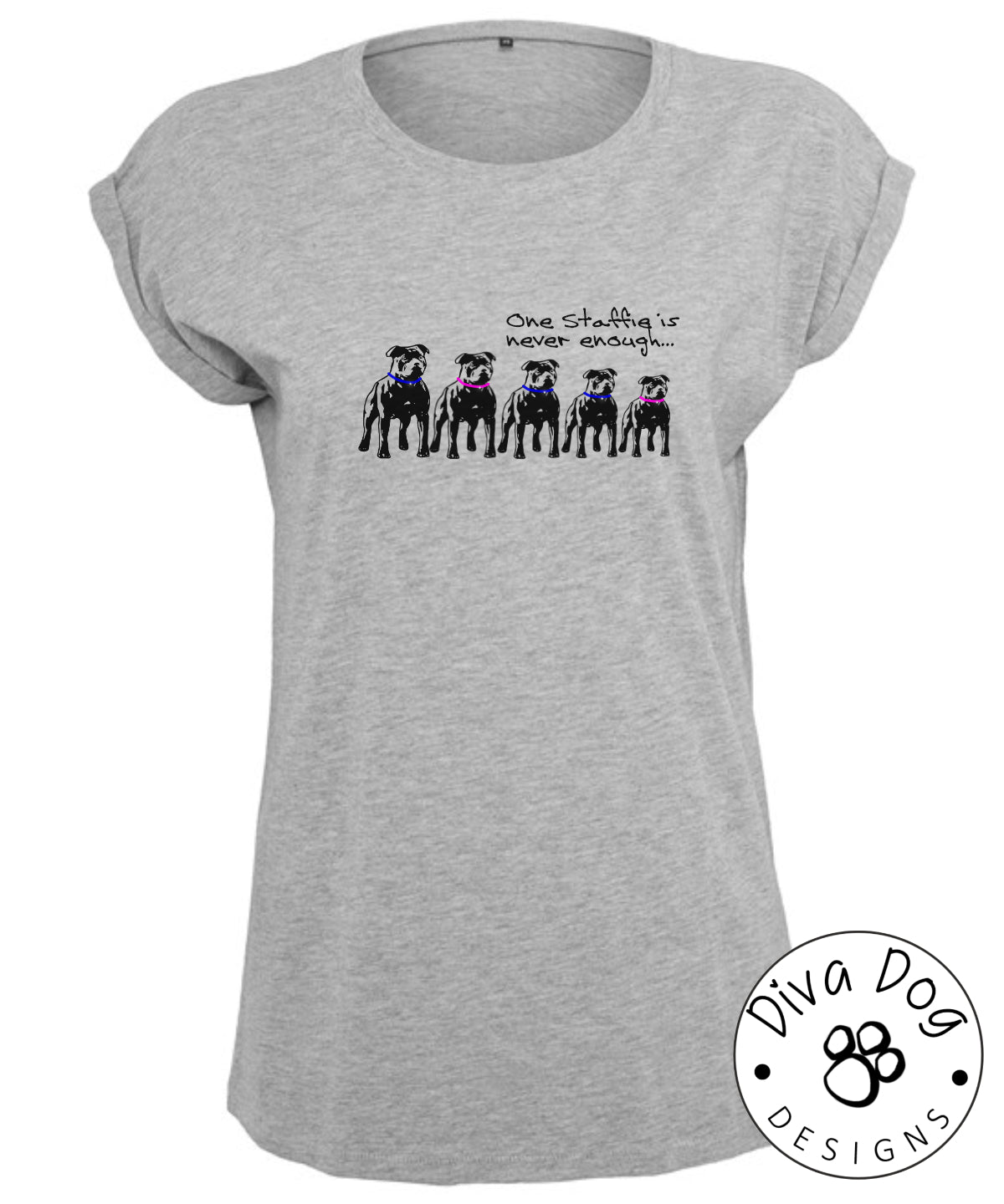 One Staffie Is Never Enough Women's Extended Shoulder T-Shirt For Staffordshire Bull Terrier Lovers